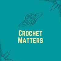 Crochet Matters