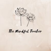 The Mindful Teacher